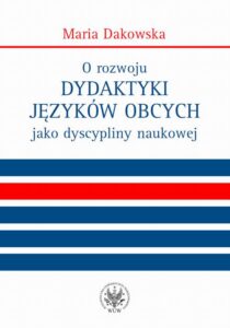 Okładka: O rozwoju dydaktyki języków obcych jako dyscypliny naukowej