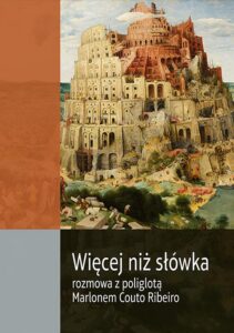 Okładka: Więcej niż słówka. Rozmowa z poliglotą Marlonem Couto Ribeiro