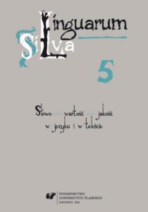 Okładka: Linguarum Silva. T. 5: Słowo - wartość - jakość w języku i w tekście