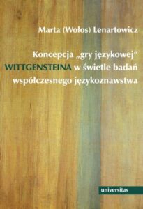 Okładka: Koncepcja "gry językowej" Wittgensteina w świetle badań współczesnego językoznawstwa