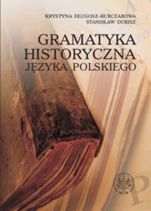 Okładka: Gramatyka historyczna języka polskiego