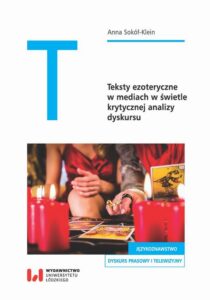Okładka: Teksty ezoteryczne w mediach w świetle krytycznej analizy dyskursu
