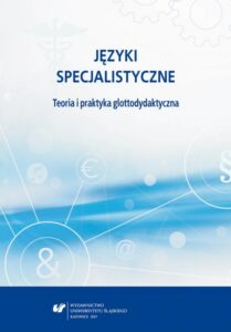 Okładka: Języki specjalistyczne. Teoria i praktyka glottodydaktyczna
