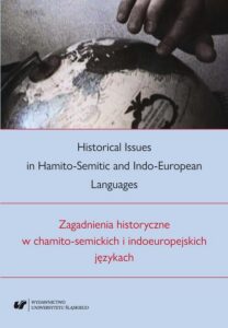 Okładka: Historical Issues in Hamito-Semitic and Indo-European languages. Zagadnienia historyczne w chamito-semickich i indoeuropejskich językach