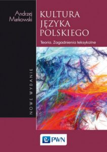 Okładka: Kultura języka polskiego. Teoria Zagadnienia leksykalne