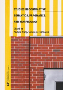 Okładka: Studies in Contrastive Semantics, Pragmatics, and Morphology
