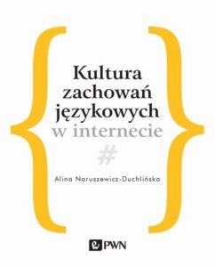 Okładka: Kultura zachowań językowych w internecie