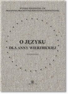 Okładka: O języku dla Anny Wierzbickiej