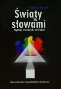 Okładka: Światy za słowami. Wykłady z semantyki leksykalnej