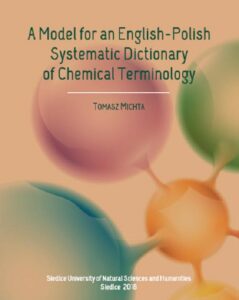 Okładka: A Model for an English-Polish Systematic Dictionary of Chemical Technology