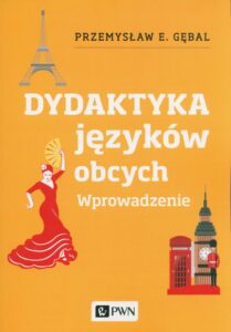Okładka: Dydaktyka języków obcych. Wprowadzenie