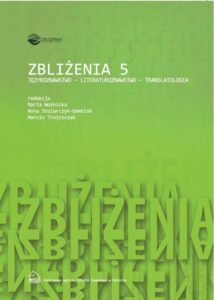 Okładka: Zbliżenia 5. Językoznawstwo - literaturoznawstwo - translatologia