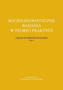 Okładka: Socjolingwistyczne badania w teorii i praktyce Ujęcie interdyscyplinarne. Tom 5