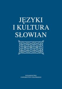 Okładka: Języki i kultura Słowian. Pamięci Profesora Leszka Moszyńskiego