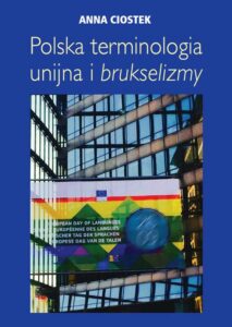 Okładka: Polska terminologia unijna i brukselizmy. Próba systematyzacji