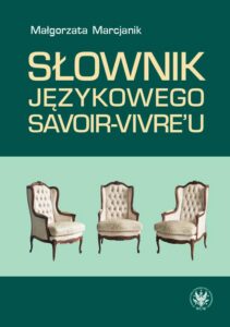 Okładka: Słownik językowego savoir-vivre'u (wydanie 2)