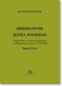 Okładka: Hipersłownik języka Polskiego Tom 2: D–G