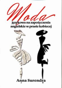 Okładka: Moda językowa na zapożyczenia angielskie w prasie kobiecej