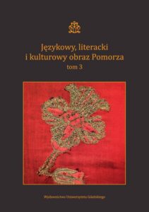Okładka: Językowy, literacki i kulturowy obraz Pomorza. Tom 3