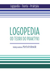 Okładka: Logopedia. Od teorii do praktyki
