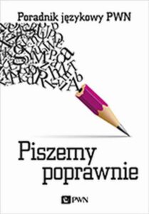 Okładka: Piszemy poprawnie. Poradnik językowy PWN