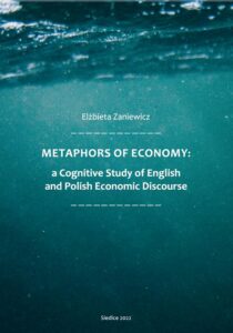 Okładka: Metaphors of Ecomony: a Cognitive Study of English and Polish Economic Discourse