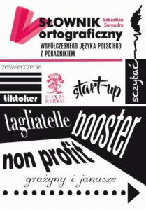 Okładka: Słownik ortograficzny współczesnego języka polskiego z poradnikiem