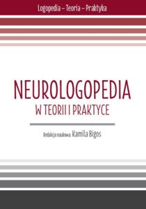 Okładka: Neurologopedia w teorii i praktyce. cz. 3
