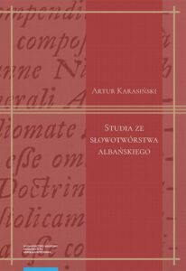 Okładka: Studia ze słowotwórstwa albańskiego