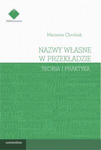 Okładka: Nazwy własne w przekładzie teoria i praktyka