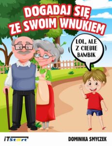 Okładka: Dogadaj się ze swoim wnukiem