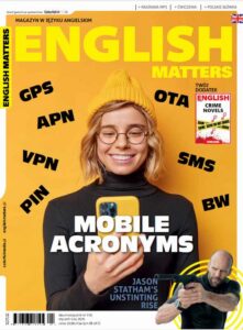 Okładka: Zobacz większe English Matters nr 110. Numer styczeń/luty 2025