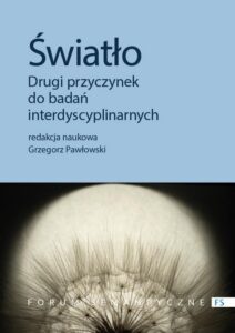Okładka: Światło. Drugi przyczynek do badań interdyscyplinarnych