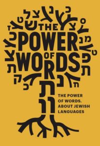 Okładka: The Power of Words. On Jewish Languages