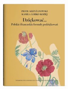 Okładka: Dziękować… Polskie i francuskie formuły podziękowań