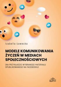 Okładka: Model komunikowania życzeń w mediach społecznościowych
