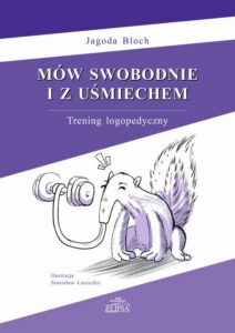 Okładka: Mów swobodnie i z uśmiechem. Trening logopedyczny