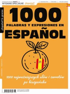 Okładka: Espanol Si gracias 1000 najważniejszych słów i zwrotów po hiszpańsku. Wydanie specjalne