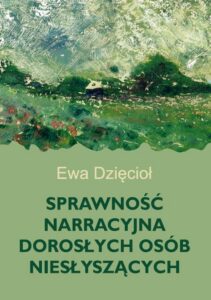 Okładka: Sprawność narracyjna dorosłych osób niesłyszących