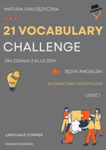 Okładka: 21 VOCABULARY CHALLENGE: Matura dwujęzyczna