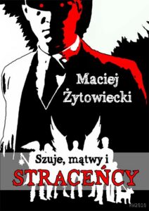 Okładka: Szuje mątwy i straceńcy