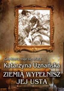 Okładka: Ziemią wypełnisz jej usta