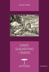 Okładka: Zjawy, szaleństwo i śmierć. Fantastyka i realizm magiczny w literaturze hispanoamerykańskiej