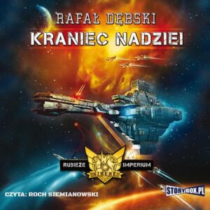 Okładka: Rubieże Imperium Tom 1 Kraniec nadziei