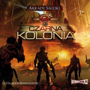 Okładka: Kroniki Czerwonej Kompani: Czarna kolonia