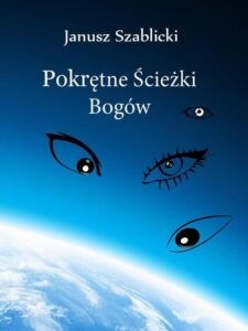 Okładka: Pokrętne ścieżki bogów