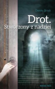 Okładka: Drot. Stworzony z nadziei
