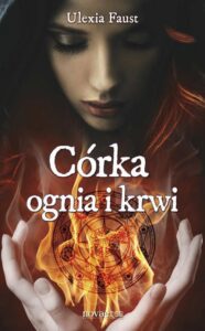 Okładka: Córka ognia i krwi