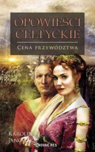Okładka: Opowieści celtyckie. Tom III. Cena przywództwa