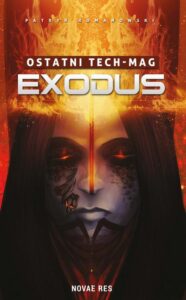 Okładka: Ostatni TECH-MAG. Exodus